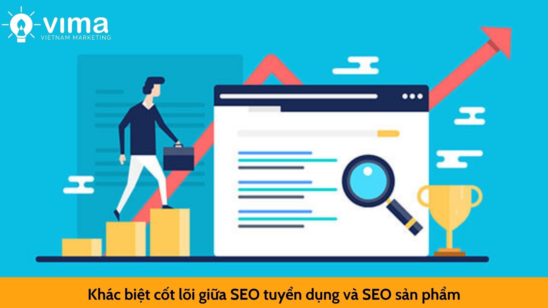 Khác biệt cốt lõi giữa SEO tuyển dụng và SEO sản phẩm